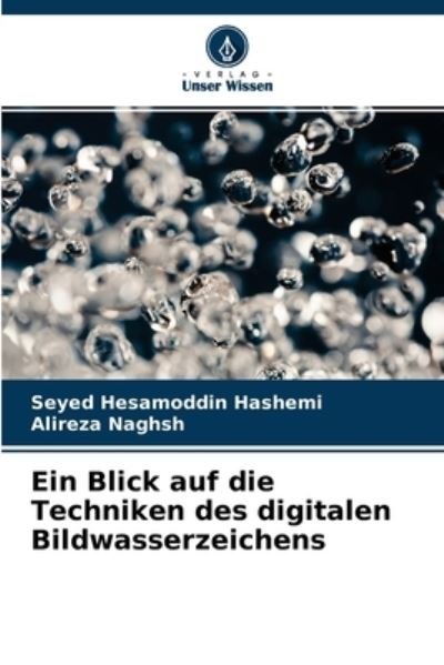 Cover for Seyed Hesamoddin Hashemi · Ein Blick auf die Techniken des digitalen Bildwasserzeichens (Paperback Book) (2021)