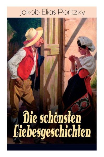 Cover for Jakob Elias Poritzky · Die sch nsten Liebesgeschichten (Taschenbuch) (2018)
