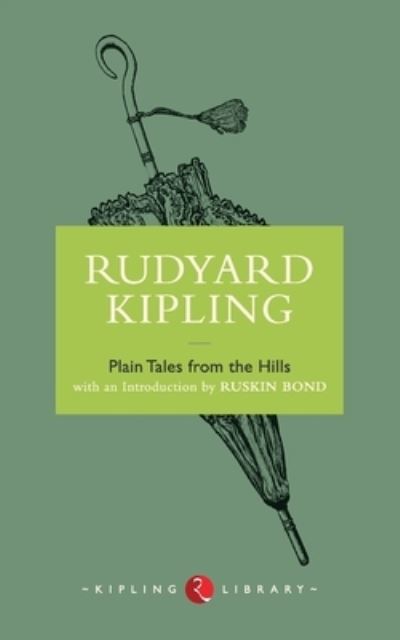 Plain Tales from the Hills - Rudyard Kipling - Livres -  - 9788129119636 - 6 octobre 2012