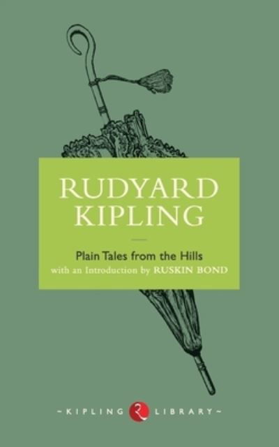 Plain Tales from the Hills - Rudyard Kipling - Kirjat -  - 9788129119636 - lauantai 6. lokakuuta 2012