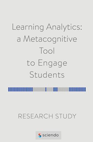 Learning Analytics: a Metacognitive Tool to Engage Students - Airina Volungeviciene - Books - de Gruyter Poland - 9788366675636 - December 31, 2021