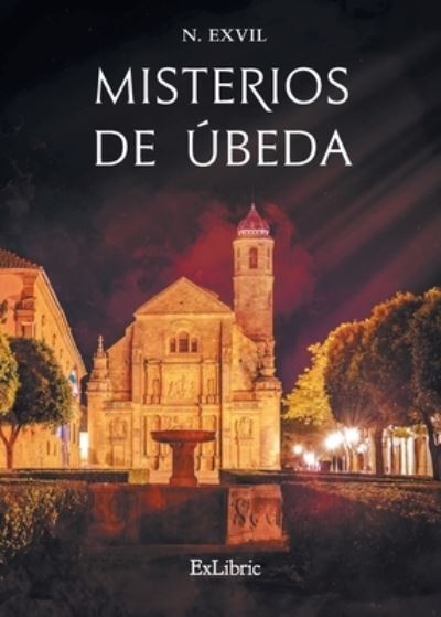 Cover for N. Exvil · Misterios de Úbeda (Paperback Book) (2021)