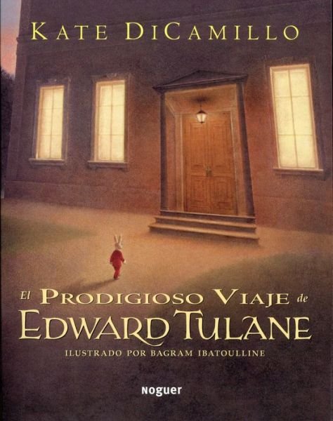 Cover for Kate DiCamillo · El Prodigioso Viaje de Edward Tulane (Paperback Bog) (2016)