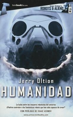 Humanidad (Tombooktu Asimov) (Spanish Edition) - Jerry Oltion - Książki - Tombooktu - 9788499674636 - 11 marca 2013