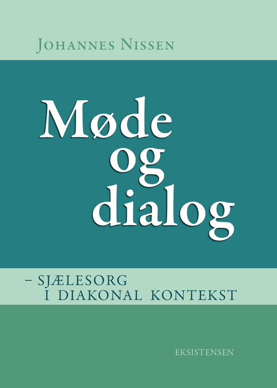 Cover for Johannes Nissen · Møde og dialog (Sewn Spine Book) [1. Painos] (2022)