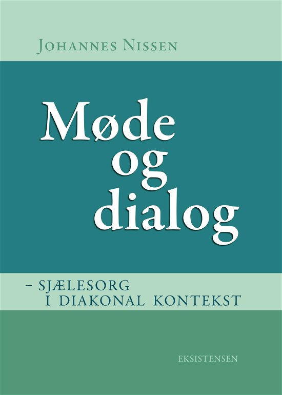 Cover for Johannes Nissen · Møde og dialog (Heftet bok) [1. utgave] (2022)
