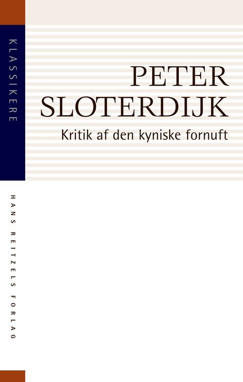 Cover for Peter Sloterdijk · Klassikere: Kritik af den kyniske fornuft (Taschenbuch) [2. Ausgabe] (2021)