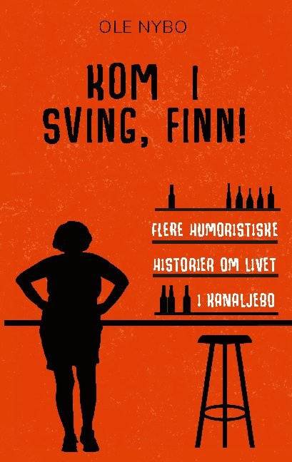 Ole Nybo · Kom i sving, Finn! (Paperback Book) [1er édition] (2021)