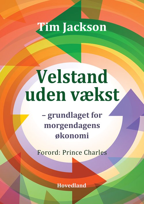 Cover for Tim Jackson · Velstand uden vækst (Sewn Spine Book) [1e uitgave] (2019)