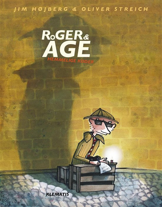 Cover for Jim Højberg · Roger &amp; Åge - Hemmelige koder (Indbundet Bog) [1. udgave] (2016)