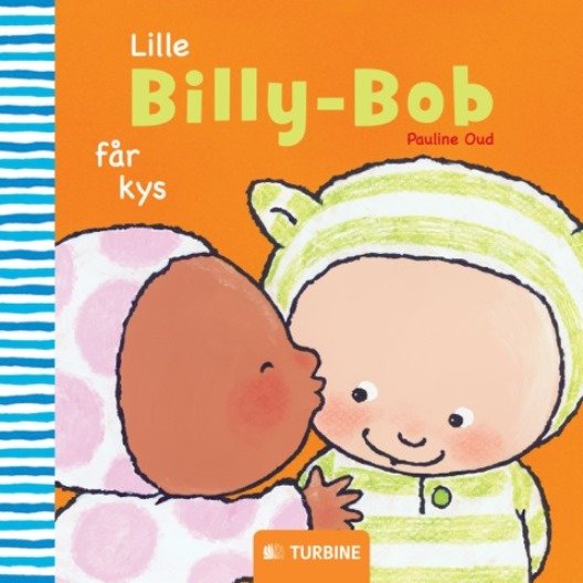 Cover for Pauline Oud · Lille Billy-Bob får kys (Indbundet Bog) (2014)