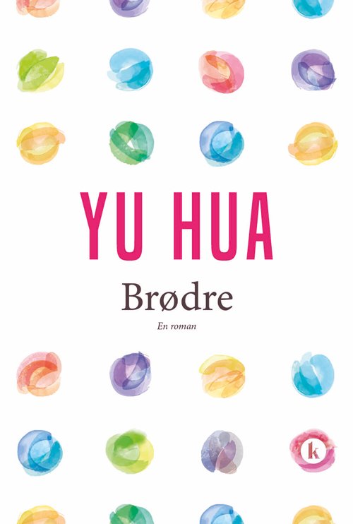 Cover for Yu Hua · Brødre (Bound Book) [1st edition] (2019)