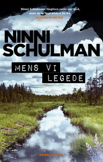 Cover for Ninni Schulman · Ingrid Wolt 1: Mens vi legede PB (Paperback Book) [2. Painos] (2025)