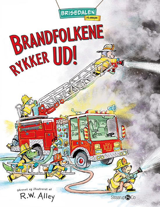 Cover for R.W. Alley · Brandfolkene rykker ud (Hardcover Book) [1st edition] (2024)