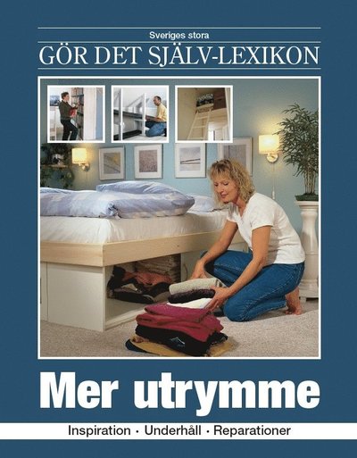 Cover for Søren Stensgård · Sveriges stora GDS-lexikon: Mer utrymme : inspiration, underhåll, reparationer (Bound Book) (2006)