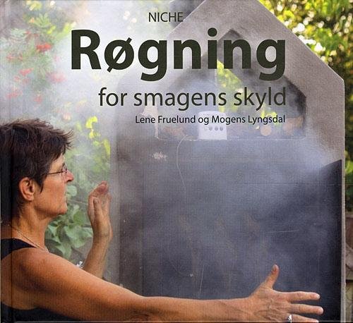Cover for Lene Fruelund og Mogens Lyngsdal · Røgning for smagens skyld (Gebundenes Buch) [3. Ausgabe] (2008)