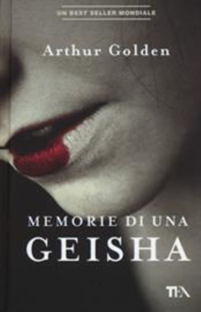 Cover for Arthur Golden · Memorie di una geisha (Paperback Book) (2017)