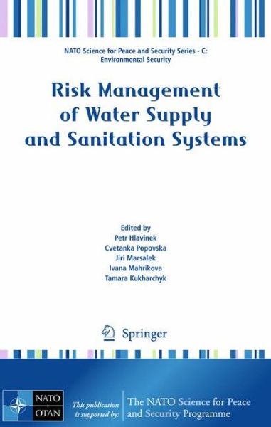 Petr Hlavinek · Risk Management of Water Supply and Sanitation Systems - NATO Science for Peace and Security Series C: Environmental Security (Gebundenes Buch) [2009 edition] (2009)