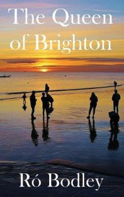 Cover for R M Bodley · The Queen of Brighton (Paperback Book) (2018)