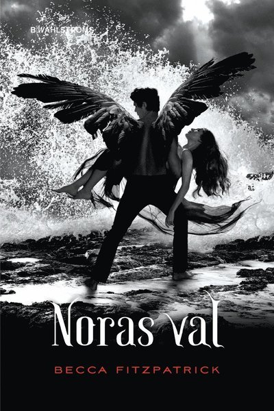 Cover for Becca Fitzpatrick · Fallen ängel: Noras val (ePUB) (2012)