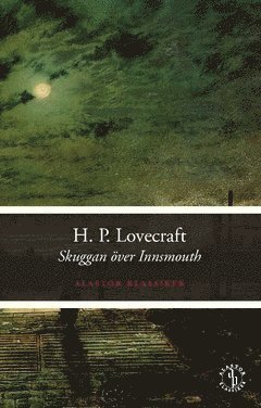 Cover for H. P. Lovecraft · Skuggan över Innsmouth (Book) (2019)
