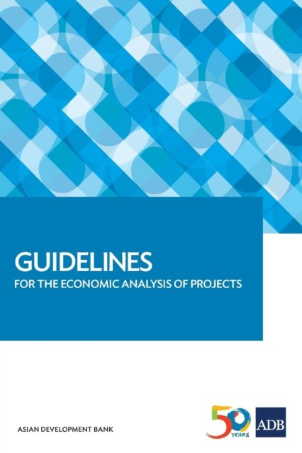 Cover for Asian Development Bank · Guidelines for the Economic Analysis of Projects (Paperback Book) (2017)