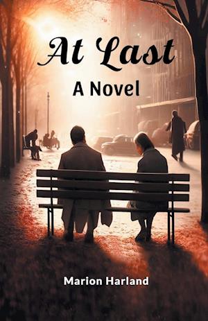 Cover for Marion Harland · At LastA Novel (Edition2024) (Paperback Book) (2024)