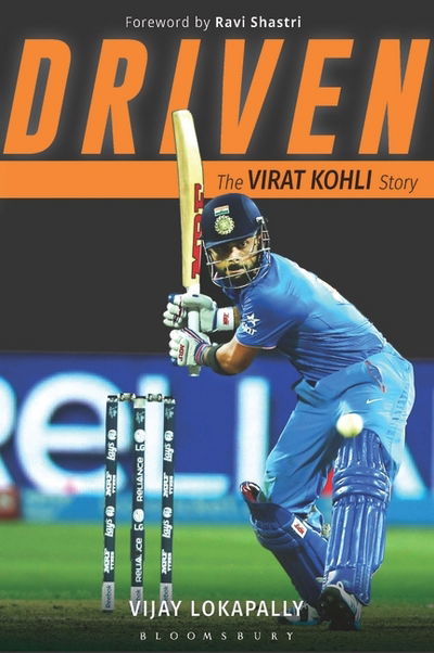 Cover for Vijay Lokapally · Driven: The Virat Kohli Story (Paperback Book) (2018)