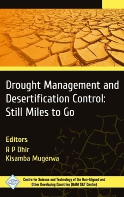 Cover for R P Dhir · Drought Management and Desertification Control: Still Miles to Go (Innbunden bok) (2018)