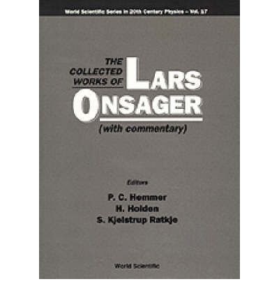 Cover for Lars Onsager · Collected Works Of Lars Onsager, The (With Commentary) - World Scientific Series In 20th Century Physics (Innbunden bok) (1996)