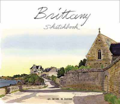 Cover for Fabrice Moireau · Brittany Sketchbook - Sketchbooks (Hardcover Book) (2018)