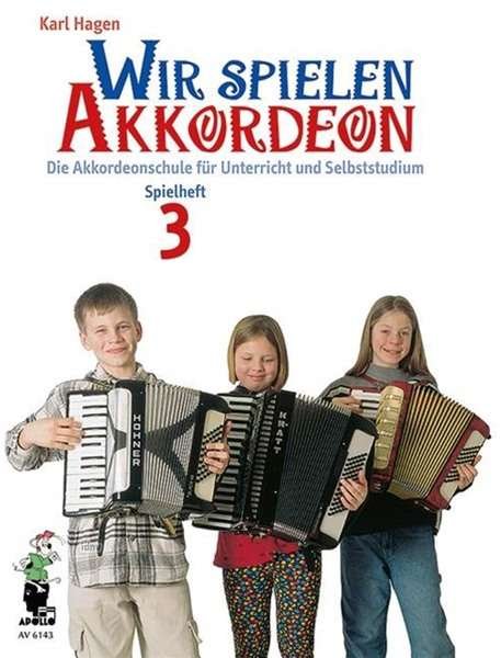 Cover for Hagen · Wir spielen Akkordeon Spielheft 3 (Book)