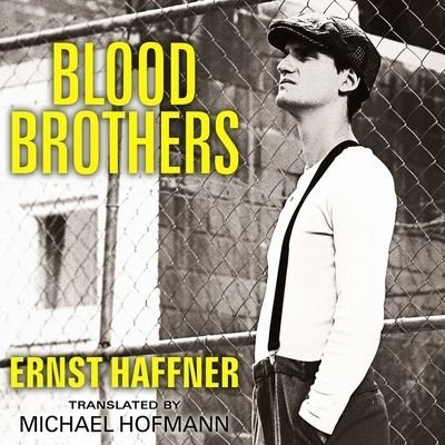Cover for Ernst Haffner · Blood Brothers (CD) (2015)