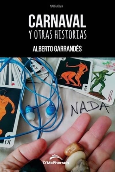 Cover for Alberto Garrandes · Carnaval y otras historias (Paperback Book) (2021)