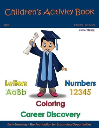 Cover for Exploreskillz Education Publishing · Children's Activity Book - Boys Individual 2: Early Childhood Learning Activity Books for Boys - Exploreskillz Children's Activity Books (Pocketbok) (2021)