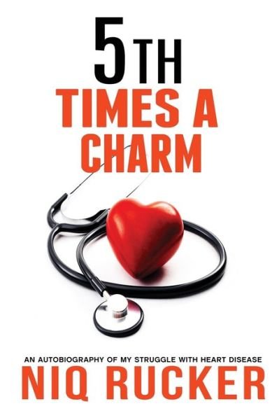 Cover for Niq Rucker · The Fifth times a Charm (Paperback Book) (2021)