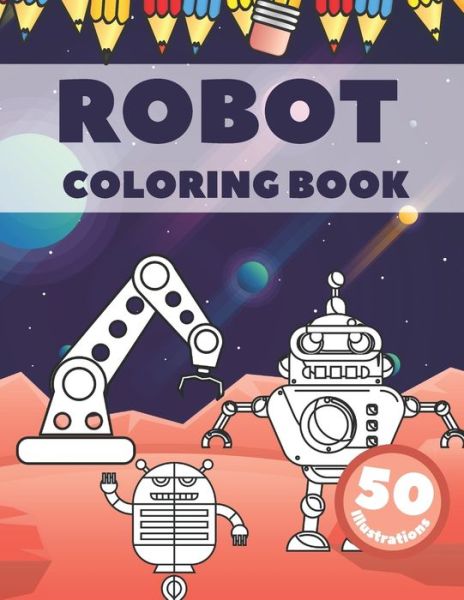 Cover for Union Craft · Robot Coloring Book (Paperback Book) (2020)