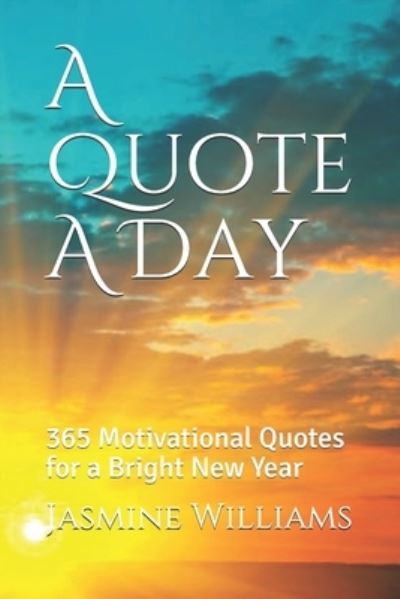 Cover for Jasmine Williams · A Quote A Day (Pocketbok) (2020)