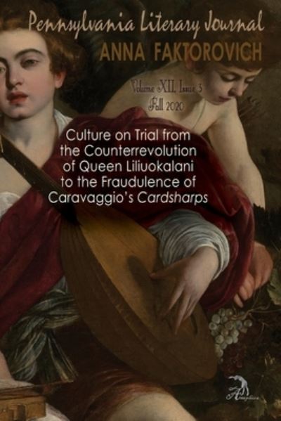 Cover for Susie Gharib · Culture on Trial from the Counterrevolution of Queen Liliuokalani to the Fraudulence of Caravaggio's &quot;Cardsharps&quot; (Paperback Book) (2020)