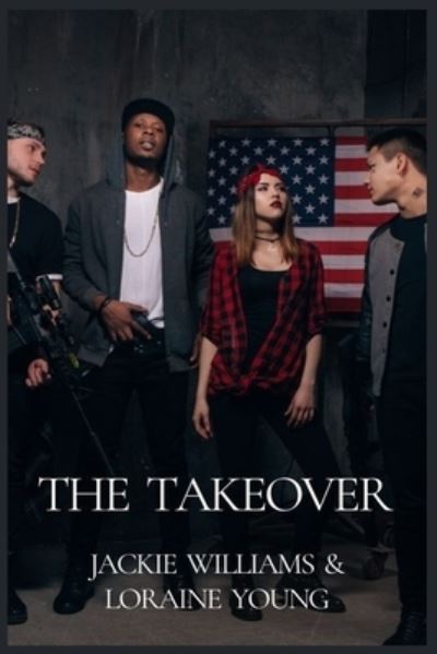 Cover for Jacqueline Williams · The Take Over (Paperback Book) (2020)