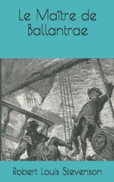 Cover for Robert Louis Stevenson · Le Maitre de Ballantrae (Pocketbok) (2020)