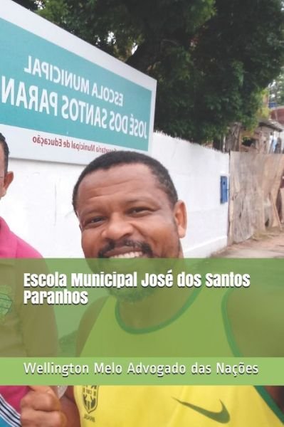 Cover for Misael Nasciment Capelao Internacional · Escola Municipal Jose dos Santos Paranhos (Paperback Book) (2020)