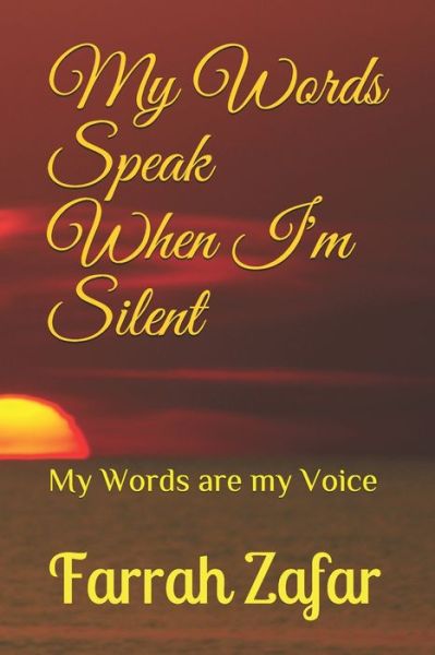 Cover for Farrah Zafar · My Words Speak When I'm Silent (Paperback Book) (2020)