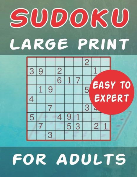 Cover for Jes Book Publishing · Sudoku Large Print For Adults Easy to Expert (Paperback Book) (2020)