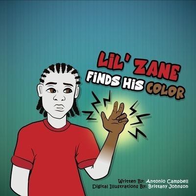 Cover for Sr Antonio Campbell · Lil' Zane Finds His Color (Pocketbok) (2020)