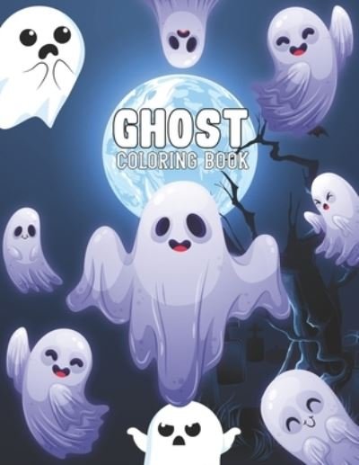 Ghost Coloring Book - Mbybd Press - Bøger - Independently Published - 9798678599636 - 24. august 2020