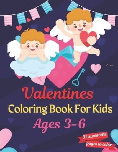 Cover for Dabbah Higashi · Valentines Coloring Book For Kids Ages 3-6 (Paperback Bog) (2021)