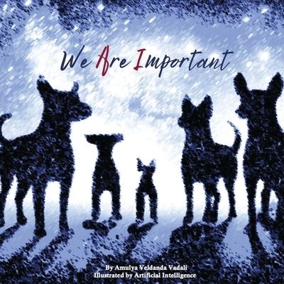 Cover for Amulya Veldanda · We Are Important (Book) (2022)