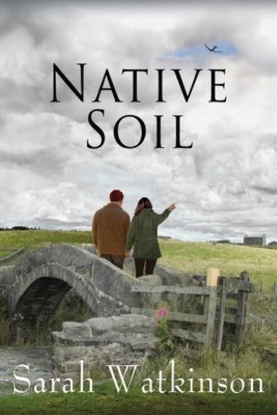 Cover for Sarah Watkinson · Native Soil (Paperback Book) (2023)