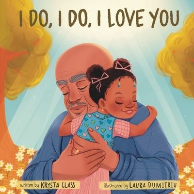 Cover for Krysta Barrett · I Do, I Do, I Love You (Bok) (2022)